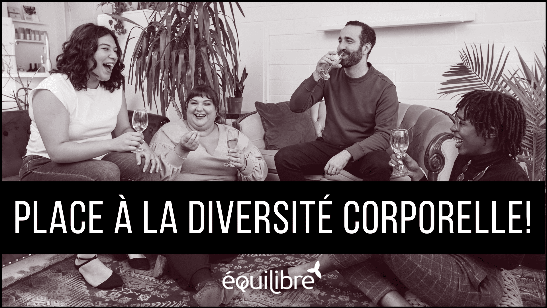 Place à la diversité corporelle! | ÉquiLibre