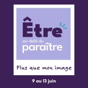 Être au-delà du paraître - Bien plus que mon image
